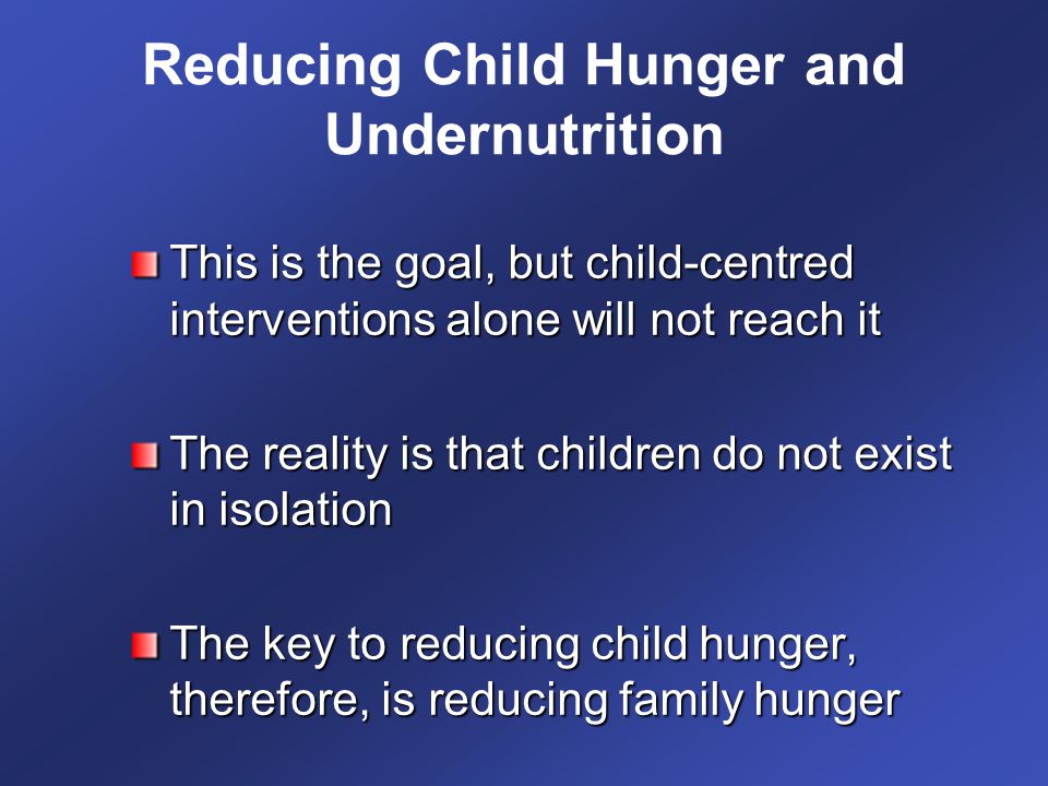 Reducing Child Hunger and Undernutrition