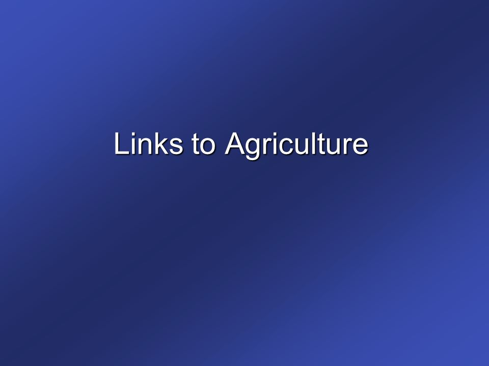 Links to Agriculture