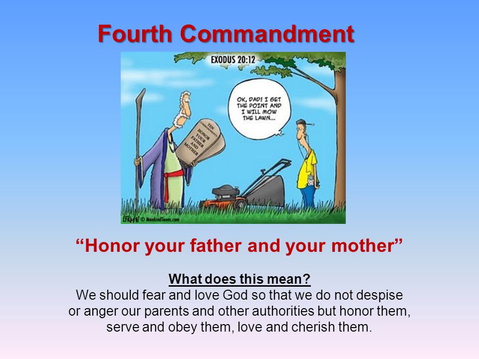 Honor your father and your mother