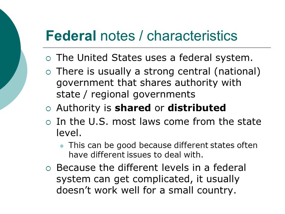 Federal notes / characteristics