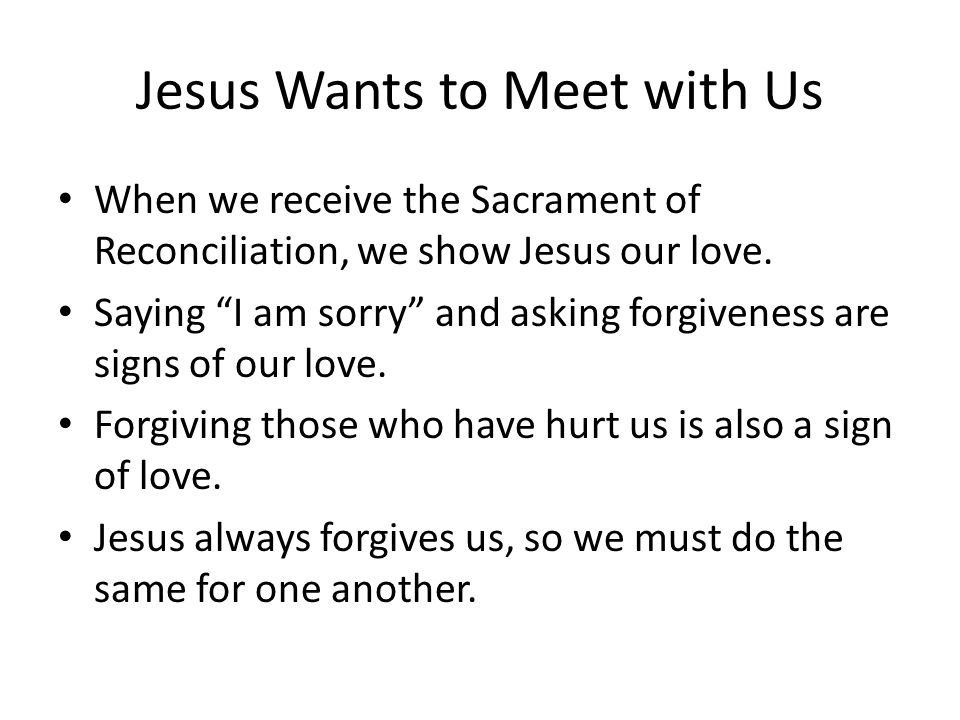 Jesus Wants to Meet with Us