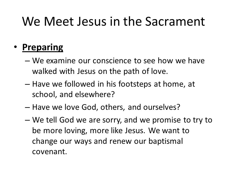 We Meet Jesus in the Sacrament