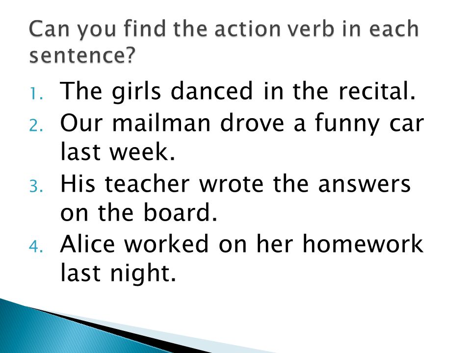 Can you find the action verb in each sentence