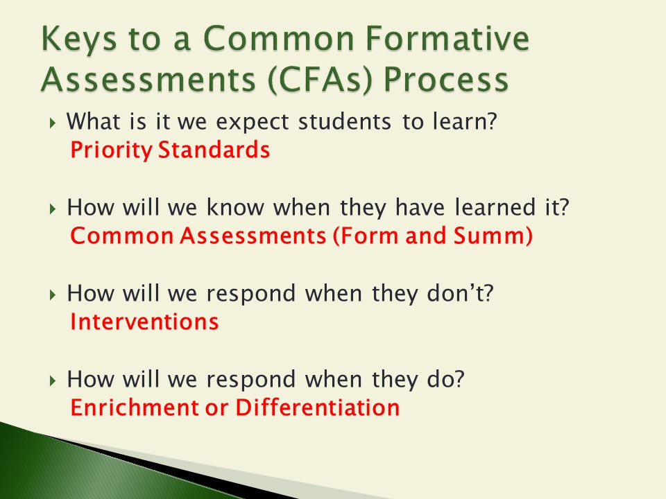 Keys to a Common Formative Assessments (CFAs) Process