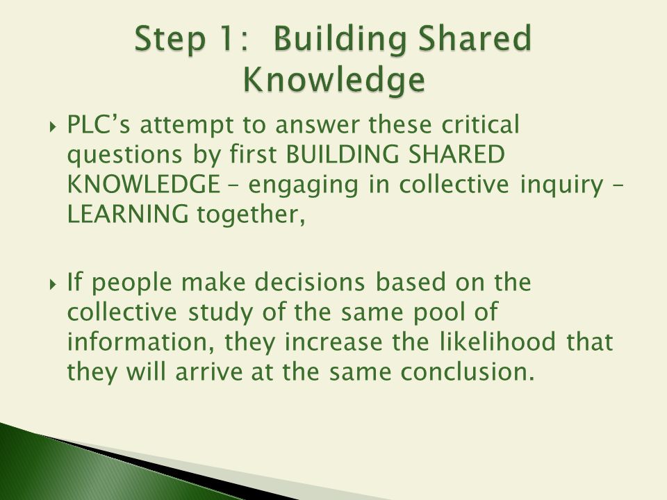 Step 1: Building Shared Knowledge