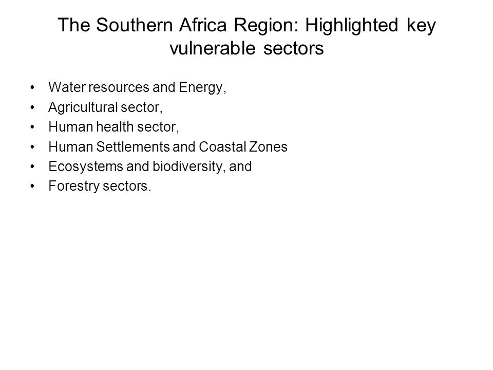 The Southern Africa Region: Highlighted key vulnerable sectors