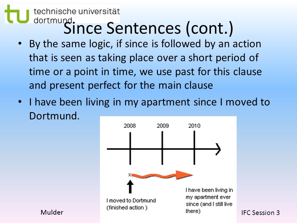 Since Sentences (cont.)