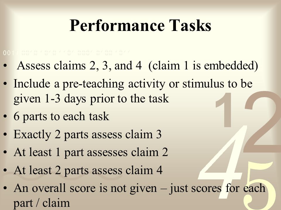 Performance Tasks Assess claims 2, 3, and 4 (claim 1 is embedded)