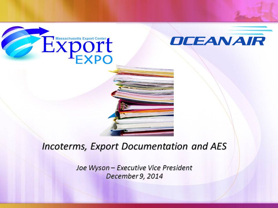 Incoterms, Export Documentation and AES
