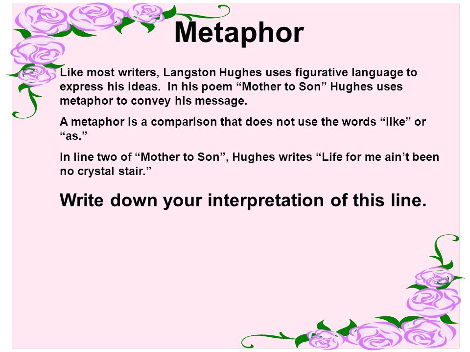 Metaphor Write down your interpretation of this line.