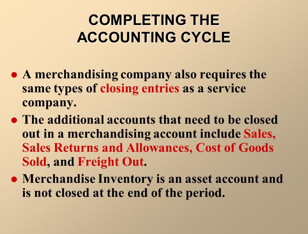 COMPLETING THE ACCOUNTING CYCLE