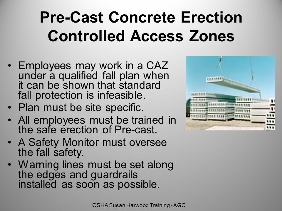 Pre-Cast Concrete Erection Controlled Access Zones