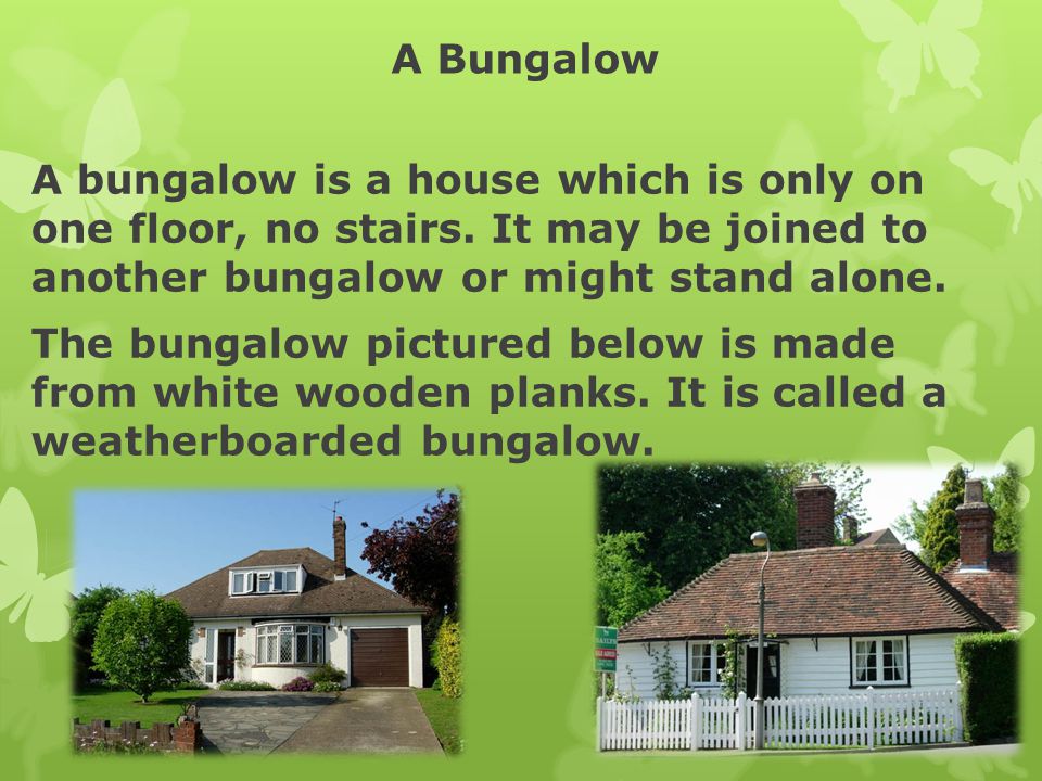 A Bungalow