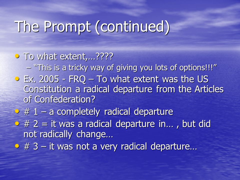 The Prompt (continued)