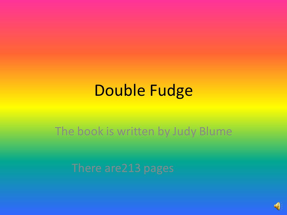 The book is written by Judy Blume There are213 pages