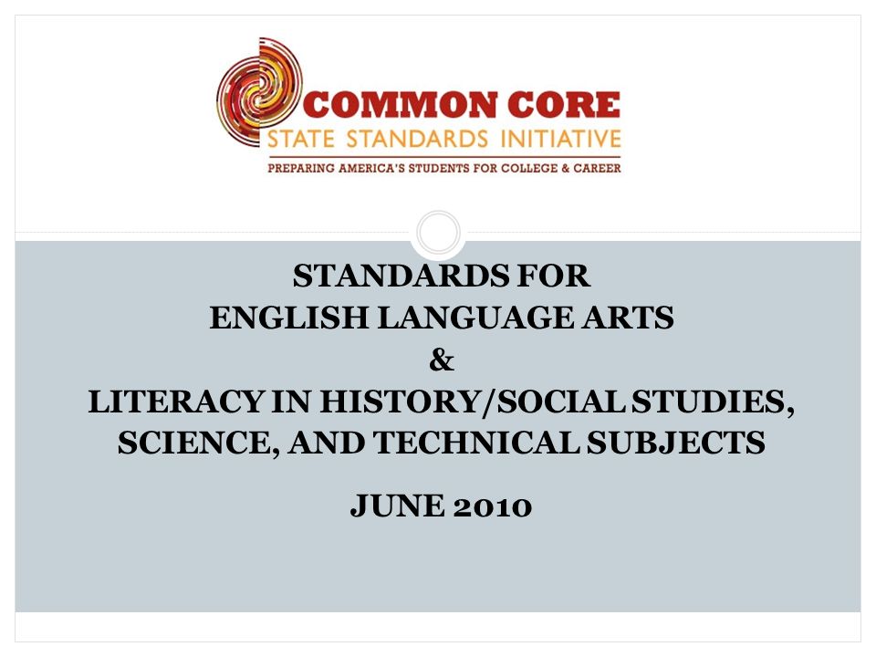 LITERACY IN HISTORY/SOCIAL STUDIES, SCIENCE, AND TECHNICAL SUBJECTS