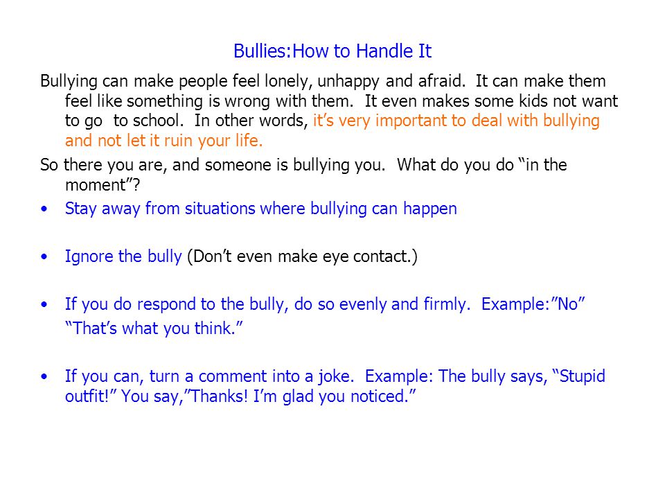 Bullies:How to Handle It