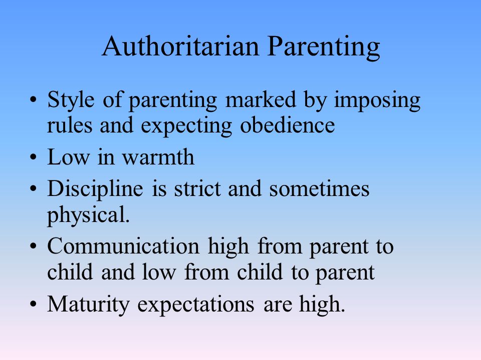 Authoritarian Parenting