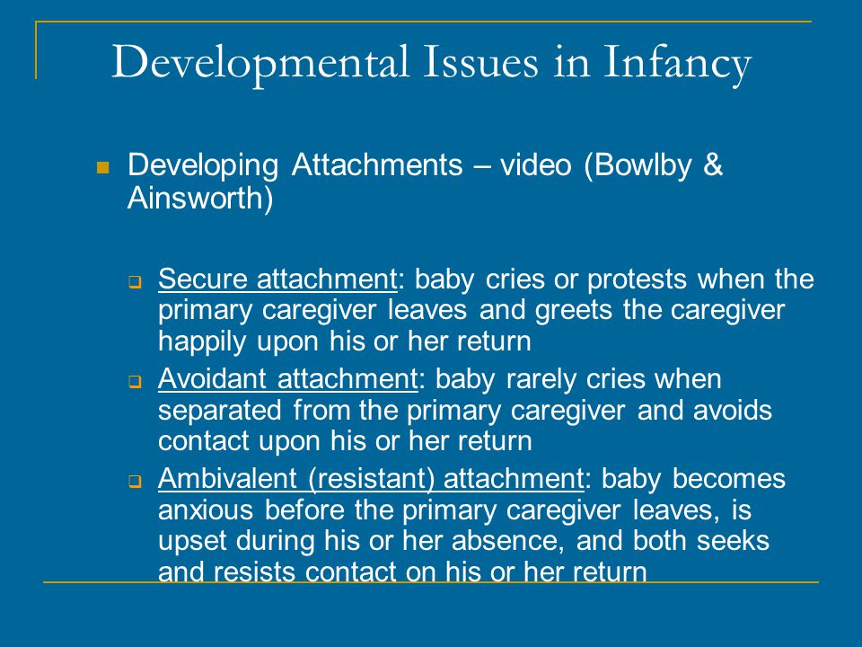 Developmental Issues in Infancy