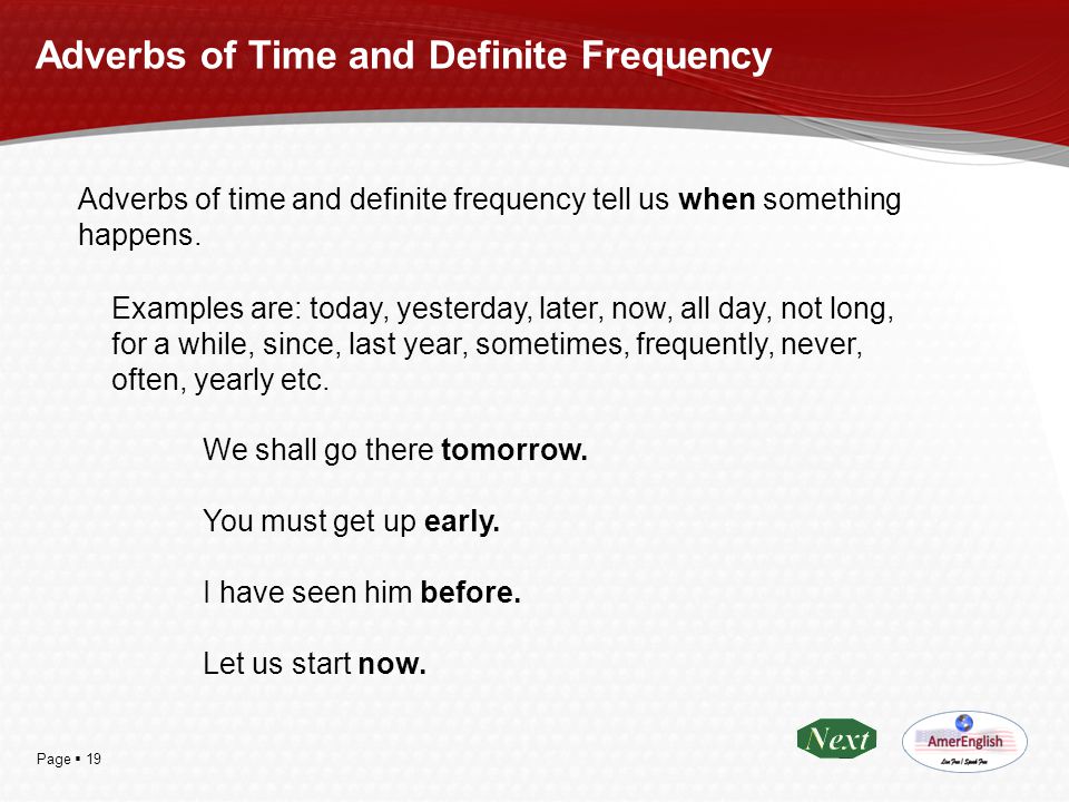 Adverbs of Time and Definite Frequency