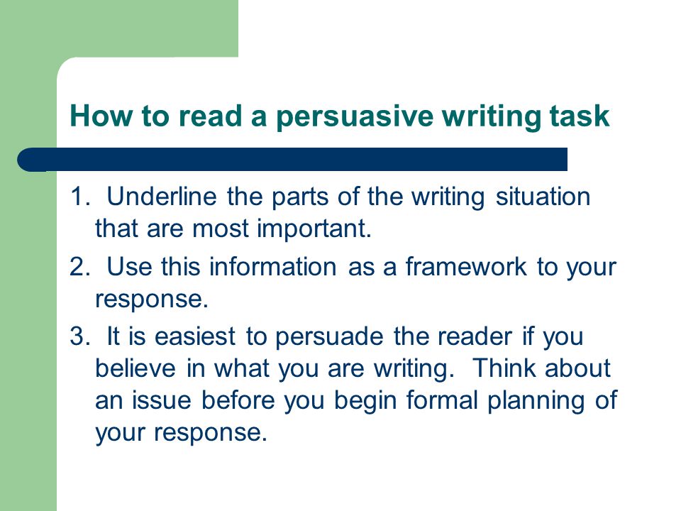 How to read a persuasive writing task