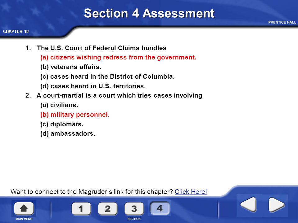 Section 4 Assessment 1. The U.S. Court of Federal Claims handles