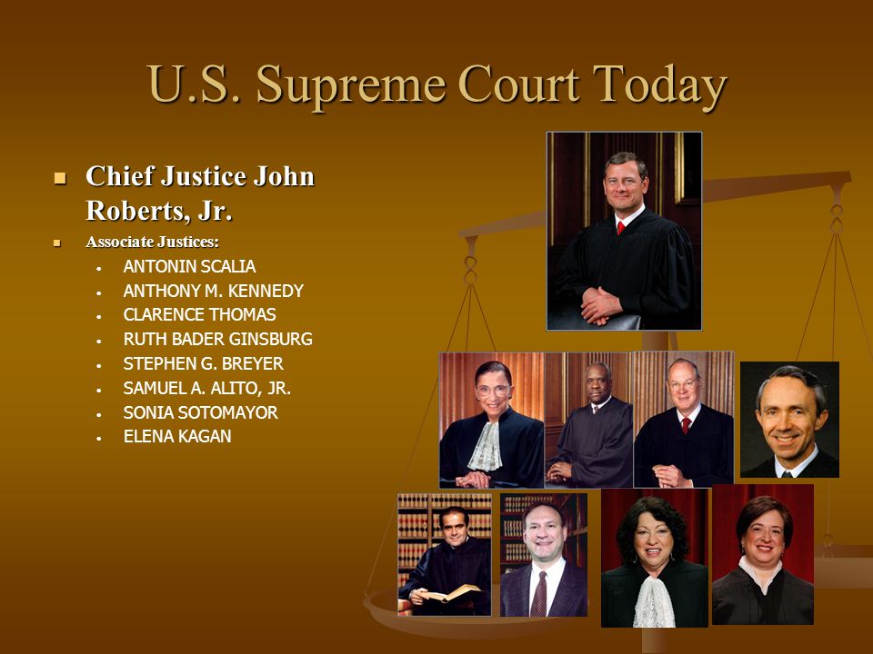 U.S. Supreme Court Today Chief Justice John Roberts, Jr.