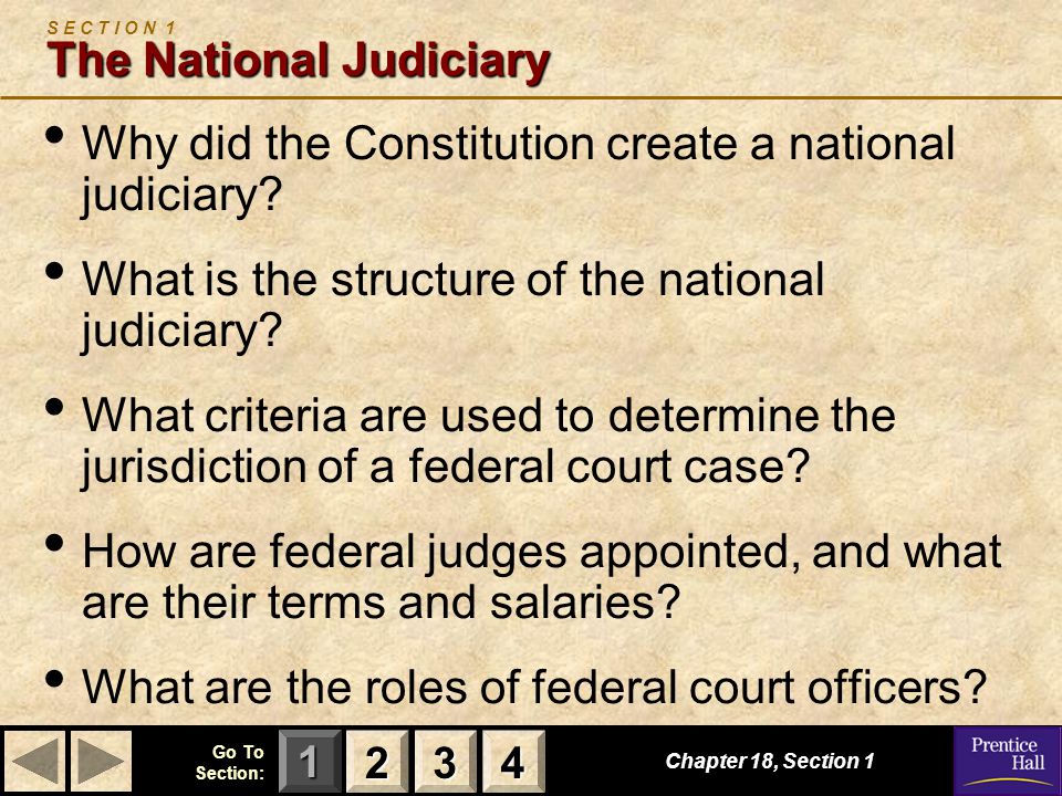 S E C T I O N 1 The National Judiciary