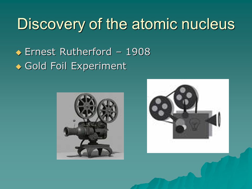 Discovery of the atomic nucleus