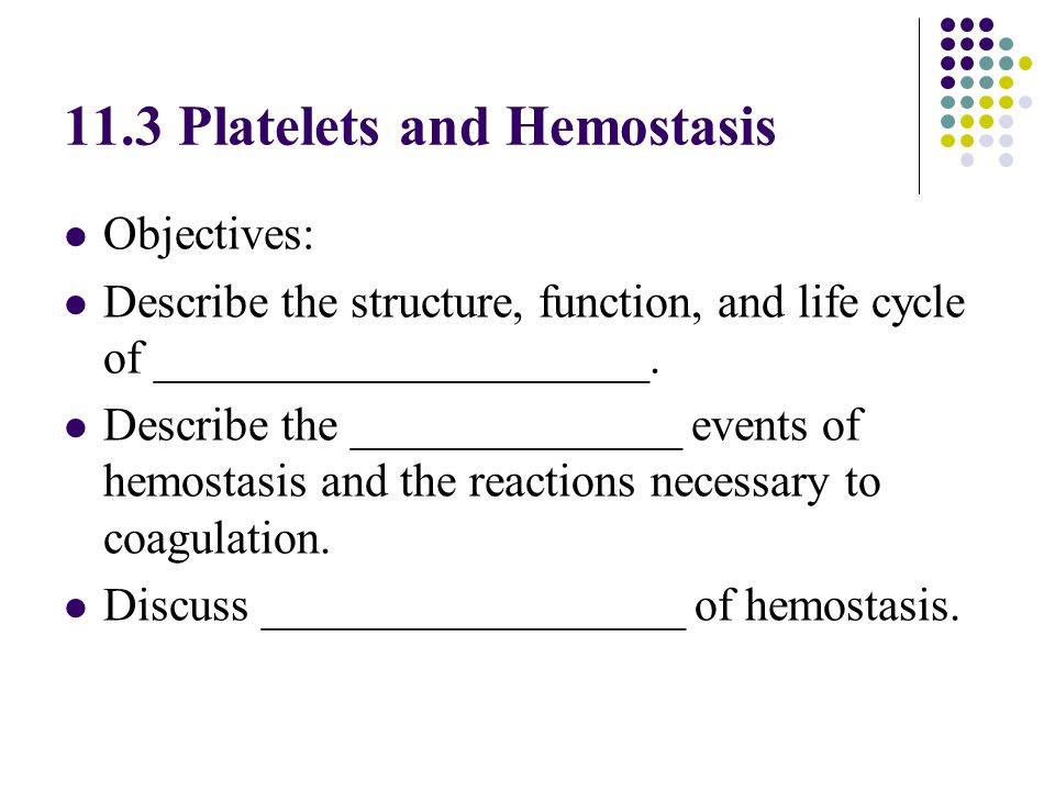 11.3 Platelets and Hemostasis