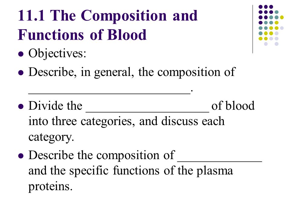 11.1 The Composition and Functions of Blood