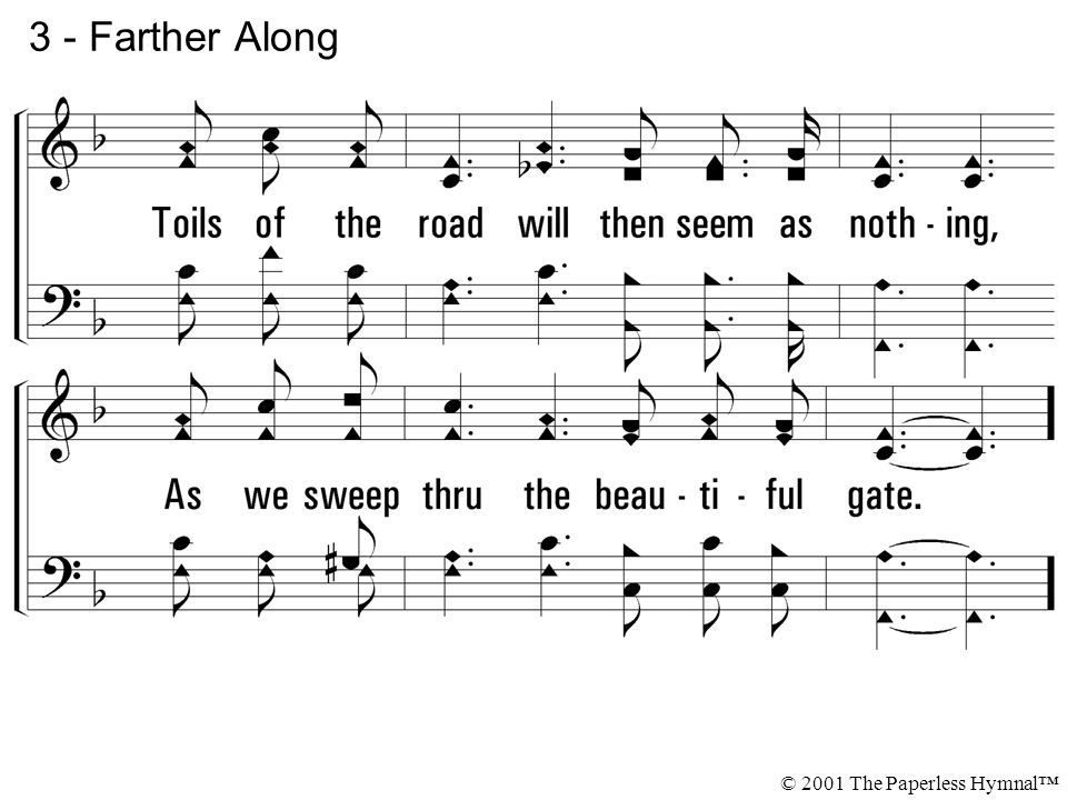 3 - Farther Along © 2001 The Paperless Hymnal™