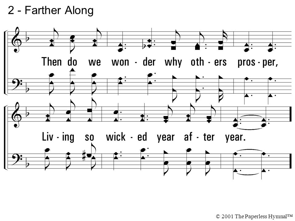 2 - Farther Along © 2001 The Paperless Hymnal™