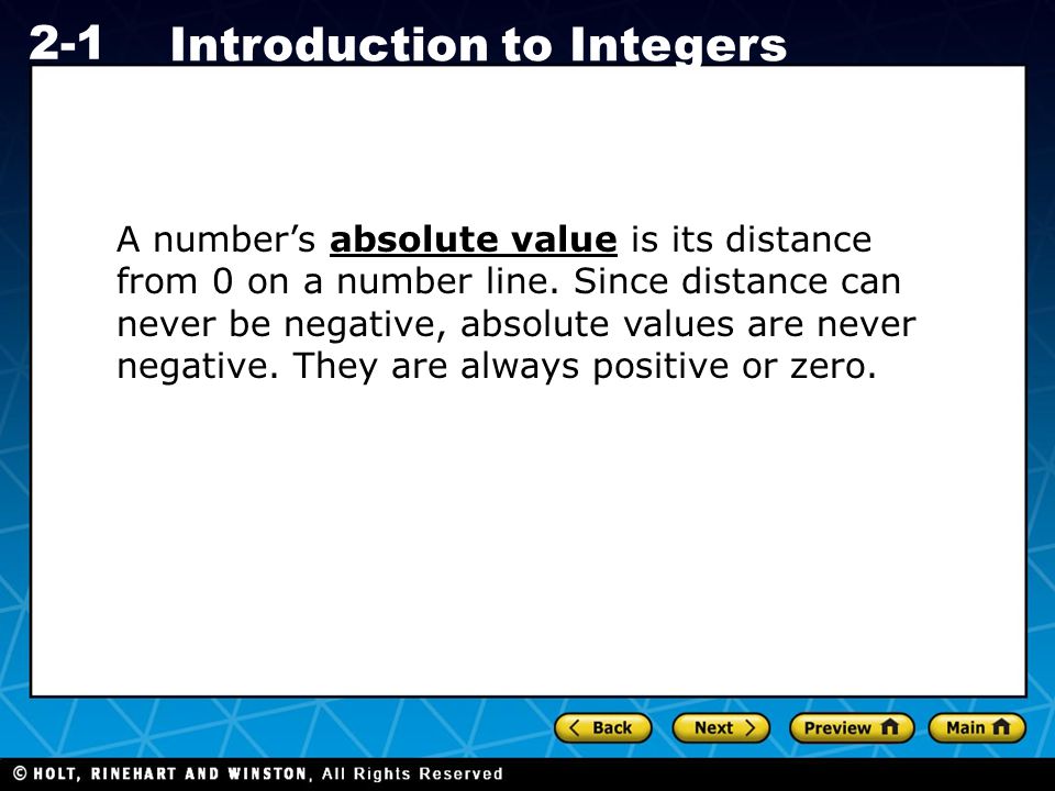 A number’s absolute value is its distance from 0 on a number line
