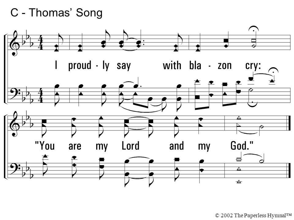 C - Thomas’ Song I proudly say with blazon cry: