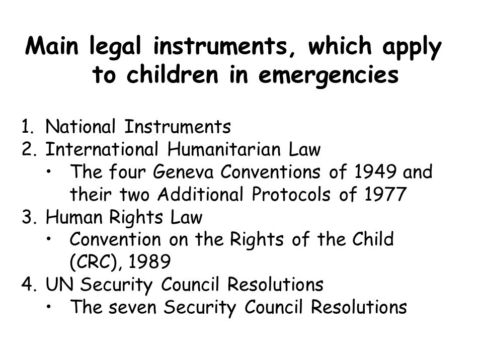 Main legal instruments, which apply to children in emergencies
