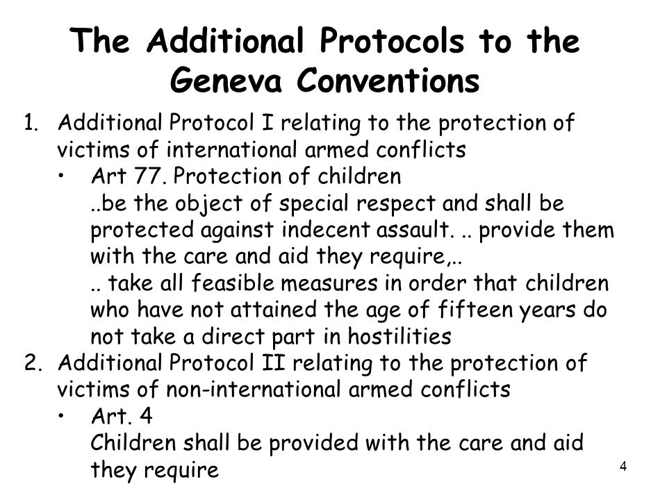 The Additional Protocols to the Geneva Conventions