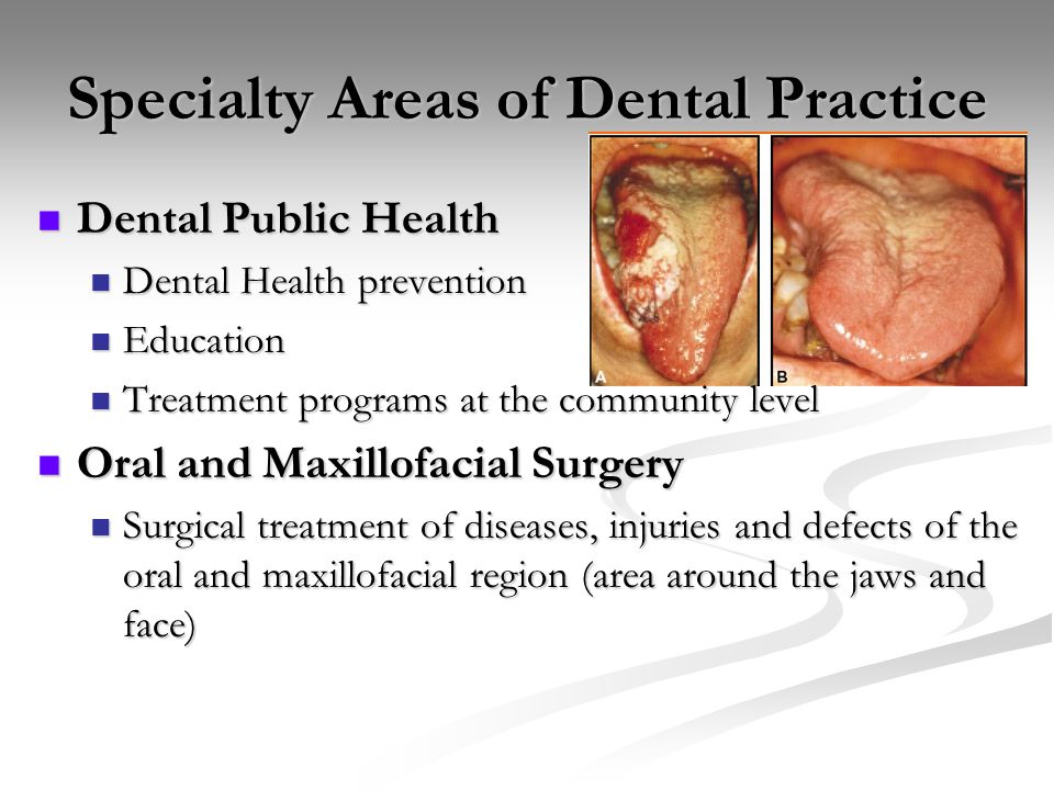 Specialty Areas of Dental Practice