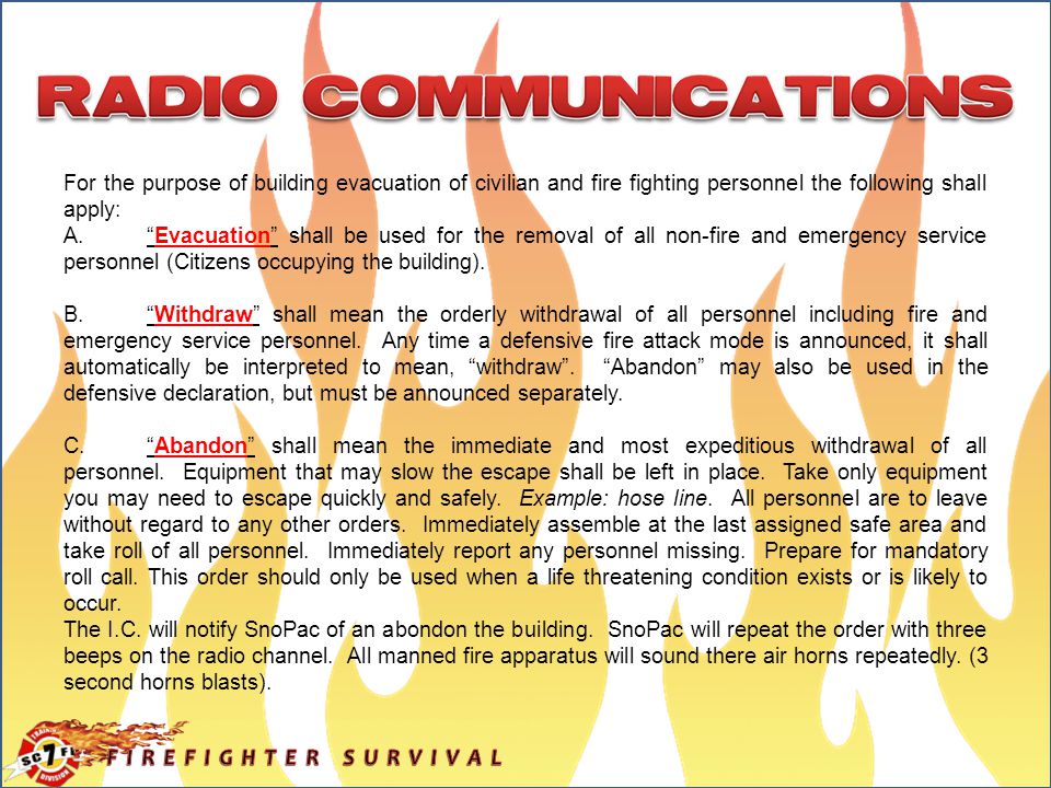 For the purpose of building evacuation of civilian and fire fighting personnel the following shall apply: