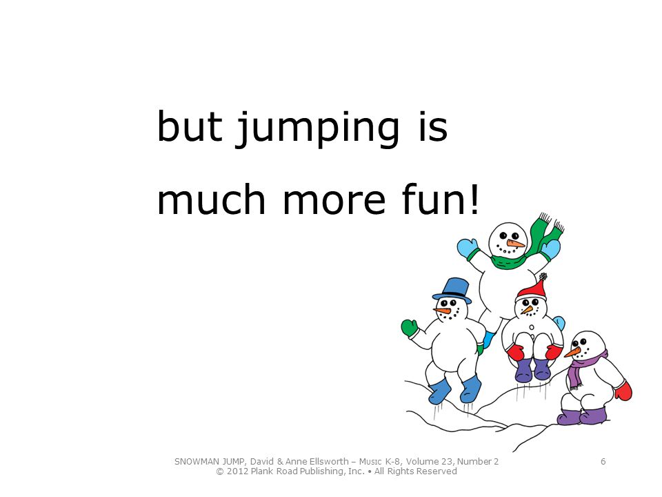 but jumping is much more fun!