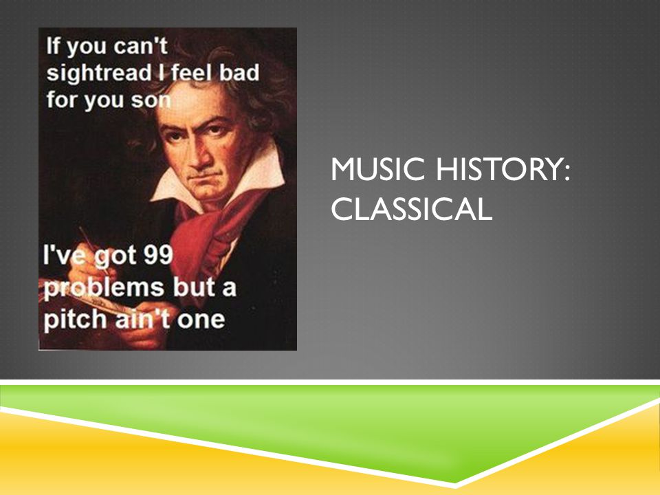 Music History: Classical