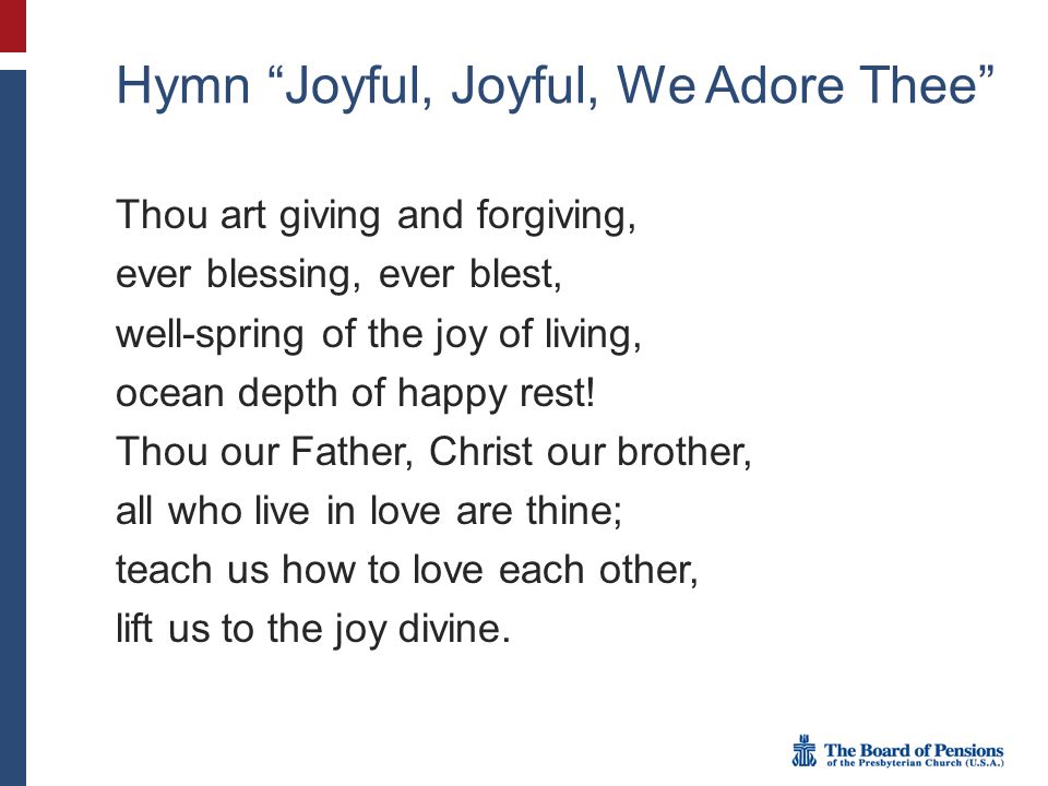 Hymn Joyful, Joyful, We Adore Thee