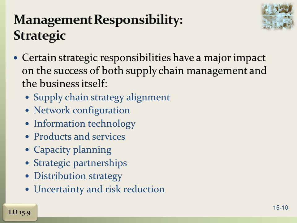 Management Responsibility: Strategic