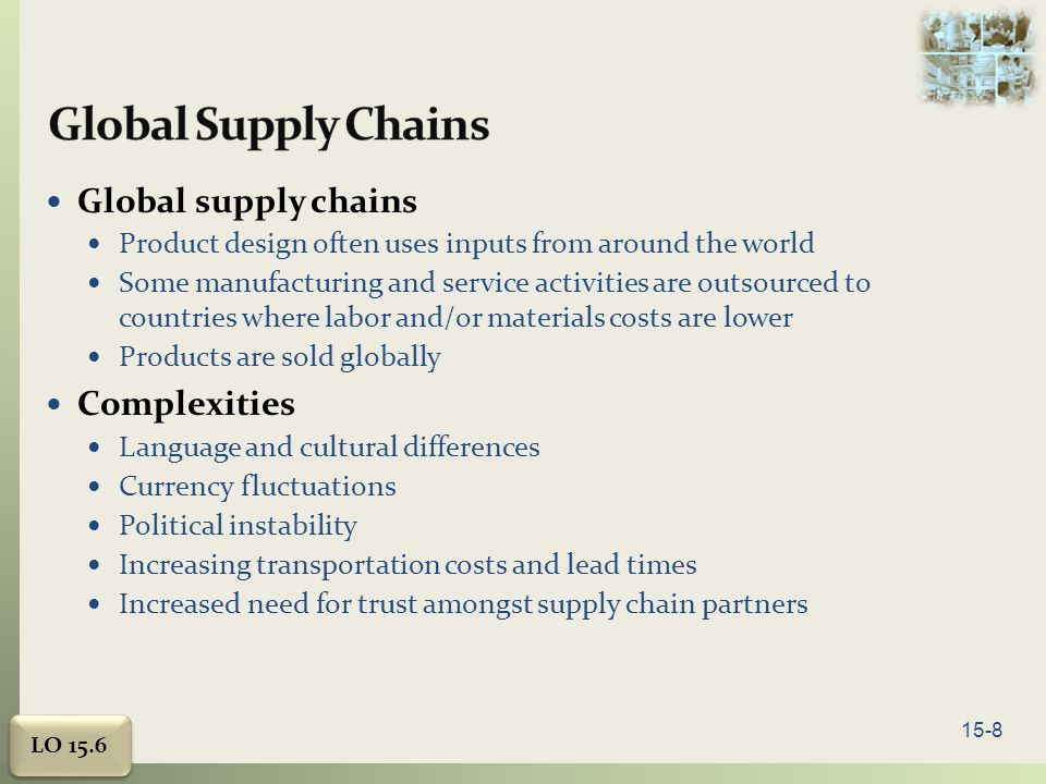 Global Supply Chains Global supply chains Complexities