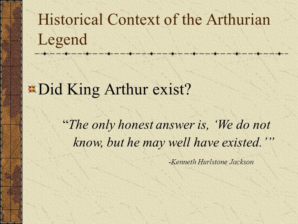 Historical Context of the Arthurian Legend