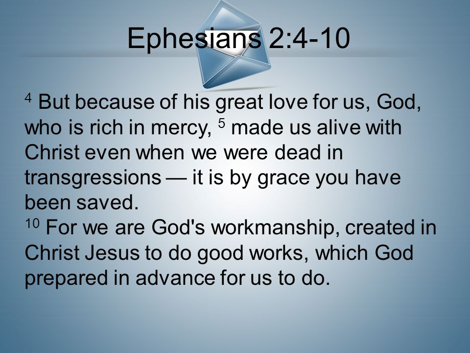 Ephesians 2:4-10