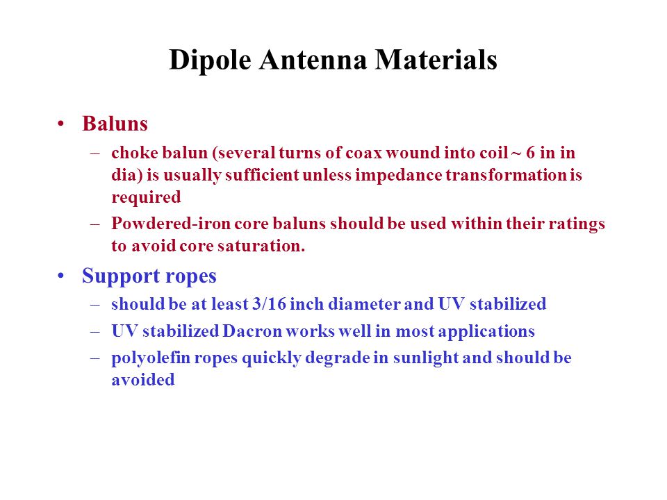 Dipole Antenna Materials
