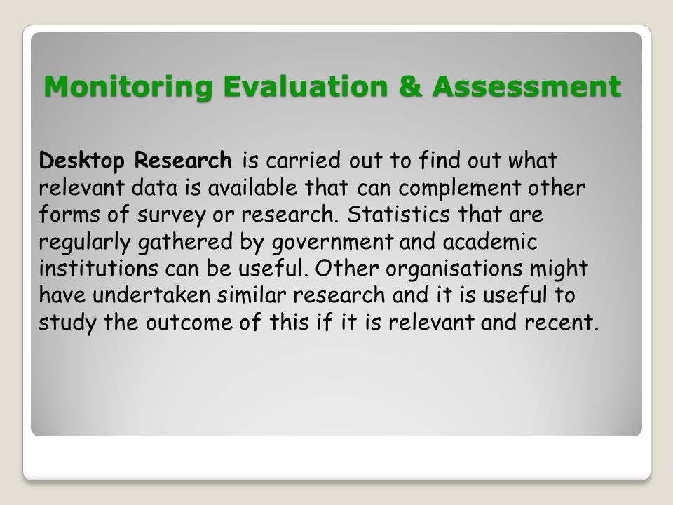 Monitoring Evaluation & Assessment