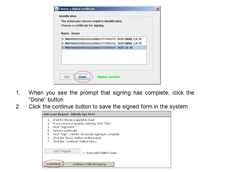 When you see the prompt that signing has complete, click the Done button