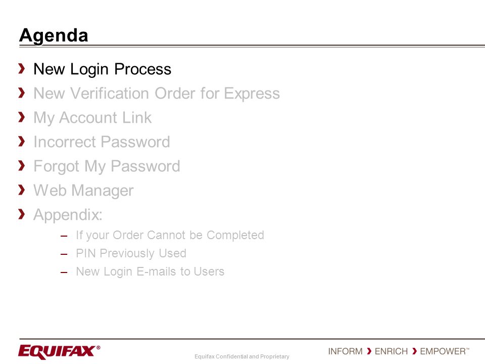 Agenda New Login Process New Verification Order for Express